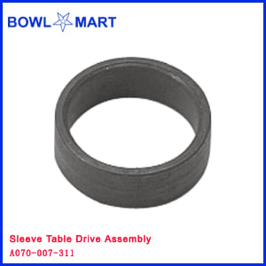 A070-007-311U. Sleeve Table Drive Assembly